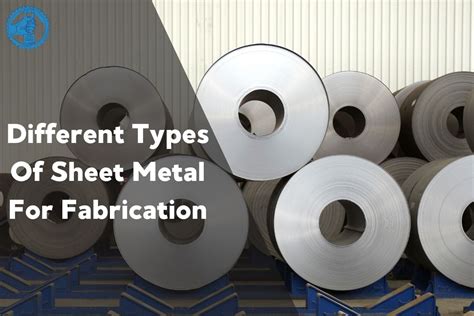 sheet and metal engineering|types of sheet metal materials.